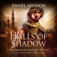 Cover image for Halls of Shadow: Kingdoms of Sand, Book 5