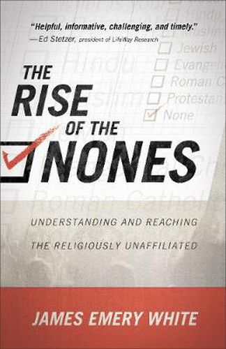 Cover image for The Rise of the Nones - Understanding and Reaching the Religiously Unaffiliated