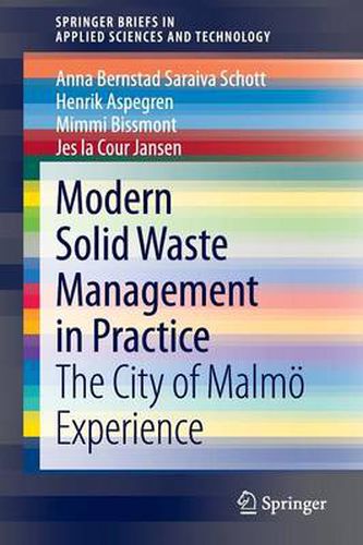 Modern Solid Waste Management in Practice: The City of Malmoe Experience