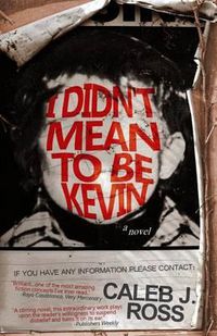 Cover image for I Didn't Mean to be Kevin