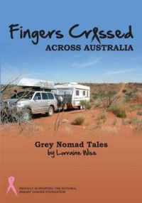 Cover image for Fingers Crossed Across Australia