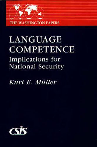 Cover image for Language Competence: Implications for National Security