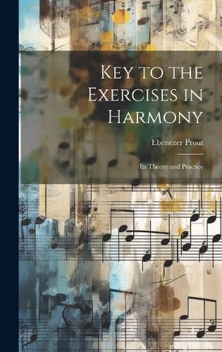 Cover image for Key to the Exercises in Harmony