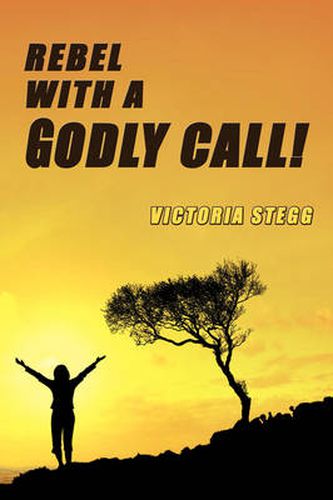 Cover image for Rebel with a Godly Call