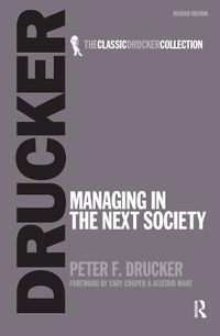 Cover image for Managing in the Next Society