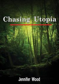 Cover image for Chasing Utopia