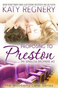 Cover image for Proposing to Preston: The Winslow Brothers #2