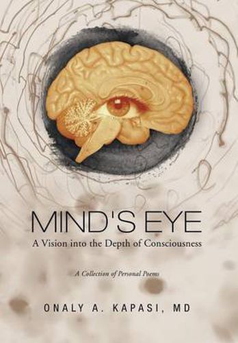 Cover image for Mind's Eye: A Vision Into the Depth of Consciousness