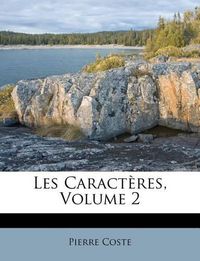 Cover image for Les Caract Res, Volume 2