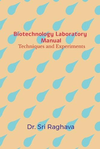 Cover image for Biotechnology Laboratory Manual