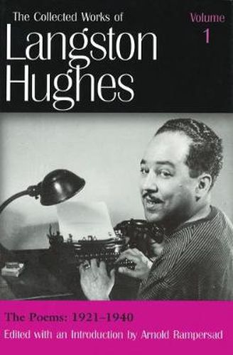 Cover image for The Collected Works of Langston Hughes v. 1; Poems 1921-1940