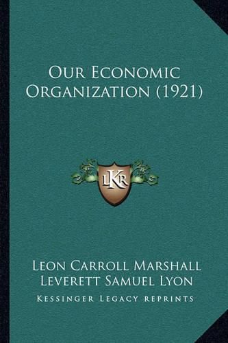 Our Economic Organization (1921)