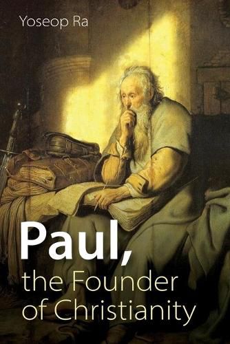 Cover image for Paul, the Founder of Christianity