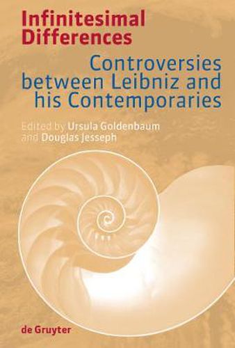 Cover image for Infinitesimal Differences: Controversies between Leibniz and his Contemporaries