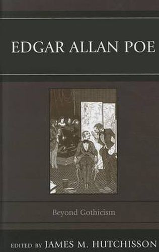 Edgar Allan Poe: Beyond Gothicism