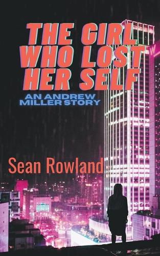 Cover image for The Girl Who Lost Her Self