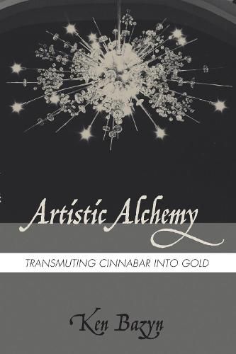 Cover image for Artistic Alchemy: Transmuting Cinnabar Into Gold