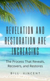Cover image for Revelation and Restoration Are Increasing