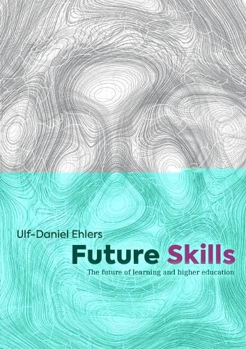 Cover image for Future Skills: The Future of Learning and Higher Education