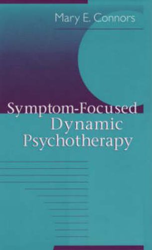 Cover image for Symptom-Focused Dynamic Psychotherapy