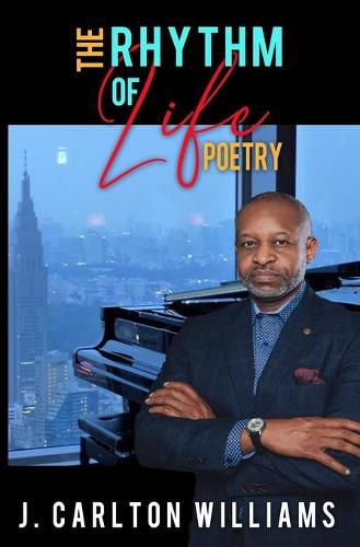 The Rhythm of Life: Poetry