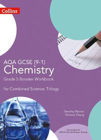 Cover image for AQA GCSE Chemistry 9-1 for Combined Science Grade 5 Booster Workbook