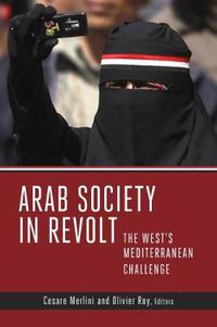 Cover image for Arab Society in Revolt: The West's Mediterranean Challenge