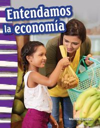 Cover image for Entendamos la economia (Understanding Economics)