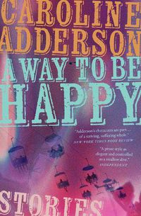 Cover image for A Way to Be Happy