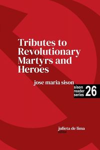 Cover image for Tributes to Revolutionary Martyrs and Heroes