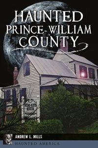 Cover image for Haunted Prince William County