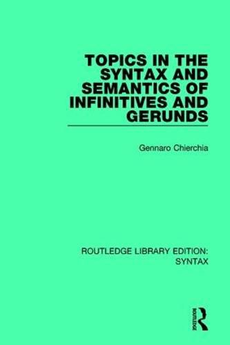 Cover image for Topics in the Syntax and Semantics of Infinitives and Gerunds