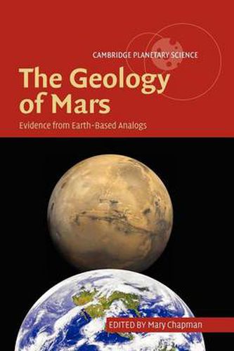 Cover image for The Geology of Mars: Evidence from Earth-Based Analogs