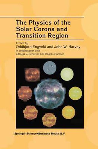 Cover image for The Physics of the Solar Corona and Transition Region