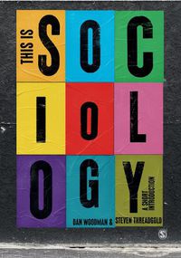 Cover image for This is Sociology: A Short Introduction