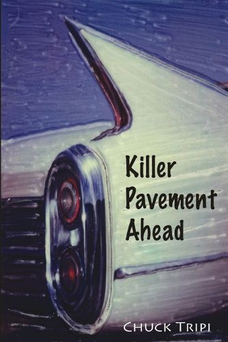 Cover image for Killer Pavement Ahead