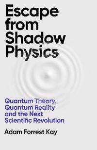 Cover image for Escape From Shadow Physics