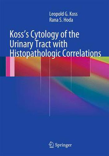 Cover image for Koss's Cytology of the Urinary Tract with Histopathologic Correlations