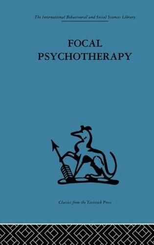 Cover image for Focal Psychotherapy: An example of applied psychoanalysis