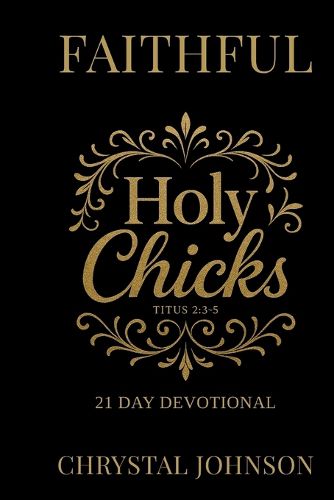 Cover image for Holy Chicks 21 day devotional