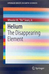 Cover image for Helium: The Disappearing Element