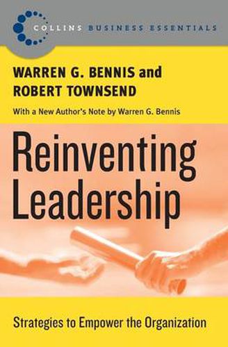 Cover image for Reinventing Leadership: Strategies to Empower the Organization