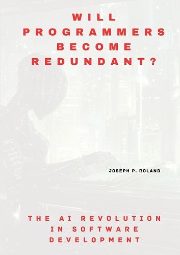 Cover image for Will Programmers Become Redundant?