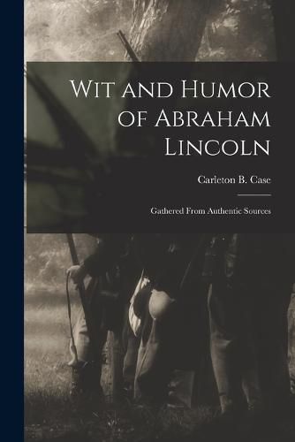 Cover image for Wit and Humor of Abraham Lincoln