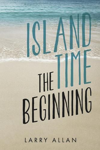 Cover image for Island Time: The Beginning