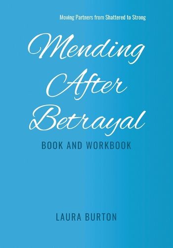 Cover image for Mending After Betrayal-Book and Workbook