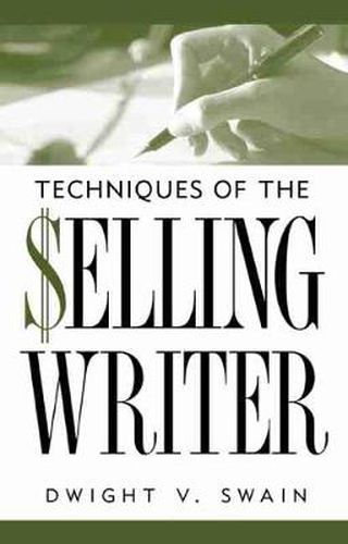 Cover image for Techniques of the Selling Writer