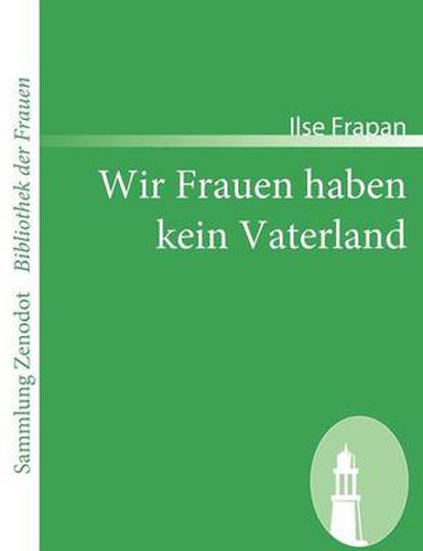 Cover image for Wir Frauen haben kein Vaterland: Monologe einer Fledermaus