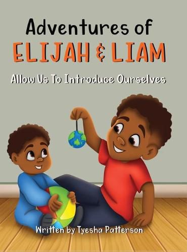 Cover image for Adventures of Elijah & Liam, Allow Us To Introduce Ourselves