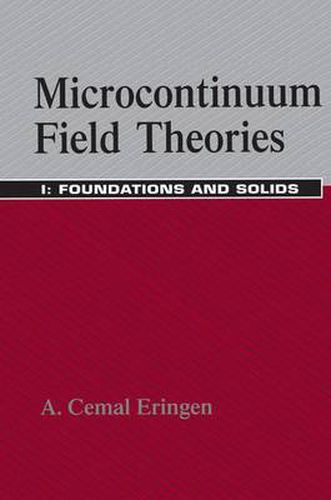 Cover image for Microcontinuum Field Theories: I. Foundations and Solids